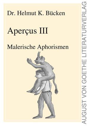 Aperçus III von Dr. Bücken,  Helmut