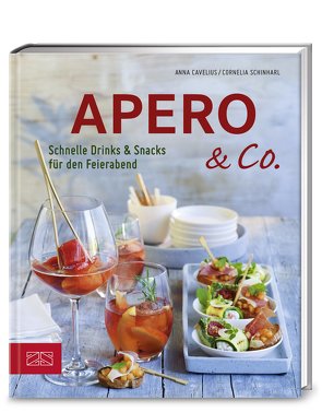 Apero & Co. von Cavelius,  Anna, Schinharl,  Cornelia