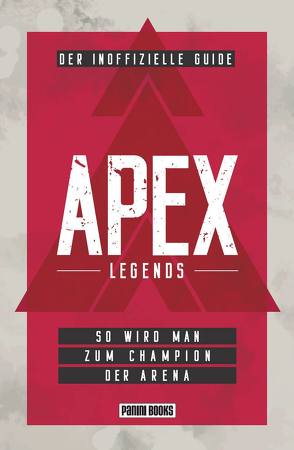APEX Legends: Der inoffizielle Guide von Thies,  Anne