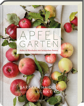 Apfelgarten von Haiden,  Barbara, Köb,  Ulrike