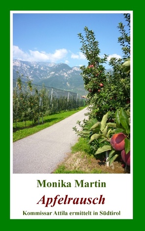 Apfelrausch von Martin,  Monika
