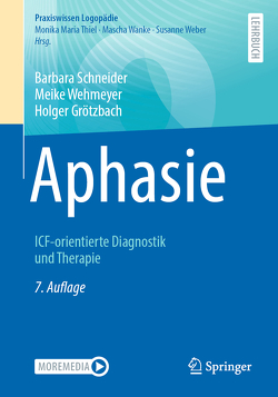 Aphasie von Grötzbach,  Holger, Schneider,  Barbara, Wehmeyer,  Meike