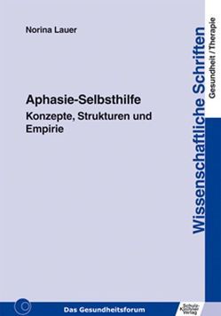 Aphasie-Selbsthilfe von Lauer,  Norina