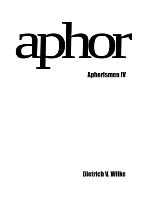 Aphor von Wilke,  Dietrich V.