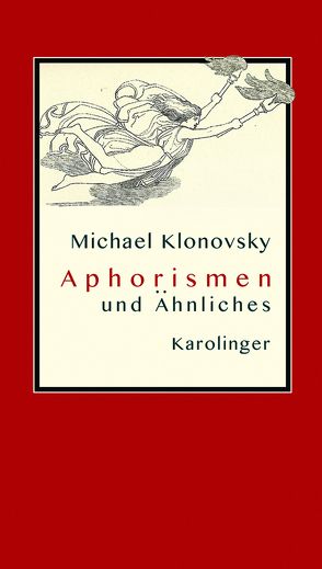 Aphorismen und Ähnliches von Klonovsky,  Michael
