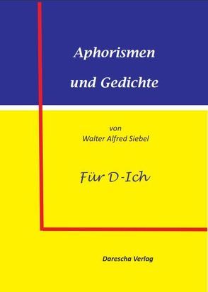 Aphorismen und Gedichte von Kollmann,  Ulrike, Siebel,  Walter Alfred