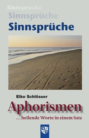 Aphorismen von Schlösser,  Elke