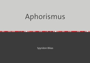 Aphorismus von Bikas,  Spyridon