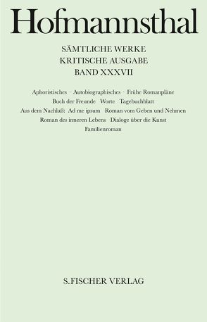 Aphoristisches, Autobiographisches, Frühe Romanpläne von Hofmannsthal,  Hugo von, Ritter,  Ellen