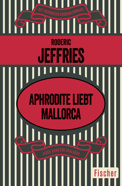Aphrodite liebt Mallorca von Jeffries,  Roderic, Spies,  Hella von
