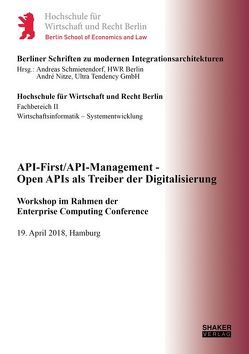 API-First/API-Management – Open APIs als Treiber der Digitalisierung von Nitze,  André, Schmietendorf,  Andreas