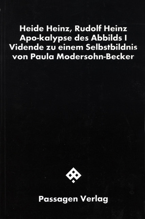 Apo-kalypse des Abbilds I von Heinz,  Heide, Heinz,  Rudolf