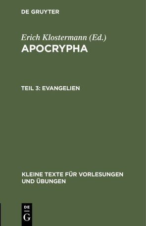 Apocrypha / Evangelien von Klostermann,  Erich