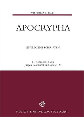 Apocrypha von Leonhardt,  Jürgen, Ott,  Georg, Stroh,  Wilfried