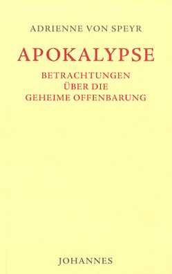 Apokalypse von Speyr,  Adrienne von