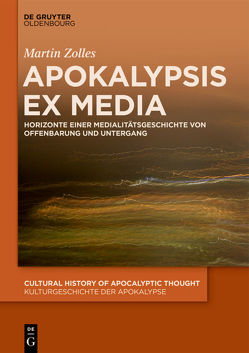 Apokalypsis ex media von Zolles,  Martin