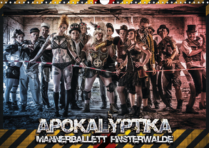 Apokalyptika – Männerballett Finsterwalde (Wandkalender 2020 DIN A3 quer) von Loos,  Sebastian