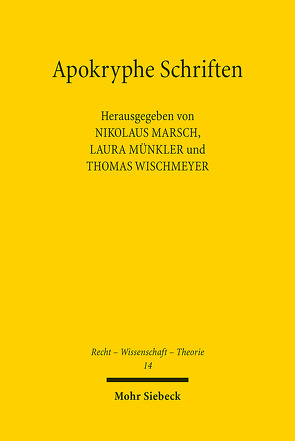 Apokryphe Schriften von Marsch,  Nikolaus, Münkler,  Laura, Wischmeyer,  Thomas