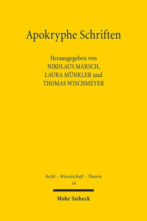Apokryphe Schriften von Marsch,  Nikolaus, Münkler,  Laura, Wischmeyer,  Thomas