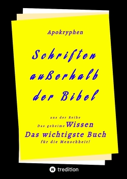 Apokryphen – Schriften außerhalb der Bibel von Herausgeber, Menge,  Hermann, Riessler,  Paul