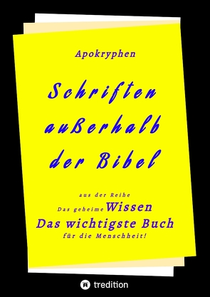 Apokryphen – Schriften außerhalb der Bibel von Herausgeber, Menge,  Hermann, Riessler,  Paul