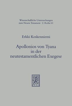 Apollonios von Tyana in der neutestamentlichen Exegese von Koskenniemi,  Erkki