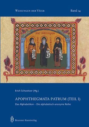 Apophthegmata Patrum (Teil I) von Schweitzer,  Erich