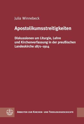 Apostolikumsstreitigkeiten von Winnebeck,  Julia