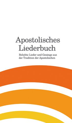 Apostolisches Liederbuch von Eberle,  Mathias