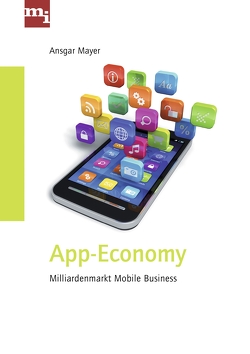 App-Economy von Mayer,  Dr. Ansgar Dr. Ansgar