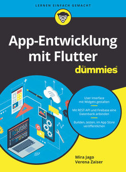 App-Entwicklung mit Flutter für Dummies von Jago,  Mira, Zaiser,  Verena
