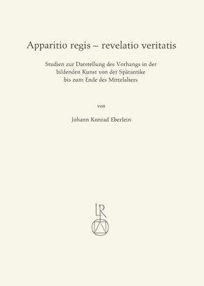 Apparitio regis – revelatio veritatis von Eberlein,  Johann Konrad