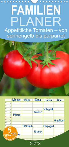 Appetitliche Tomaten – von sonnengelb bis purpurrot – Familienplaner hoch (Wandkalender 2022 , 21 cm x 45 cm, hoch) von CALVENDO