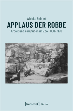 Applaus der Robbe von Reinert,  Wiebke