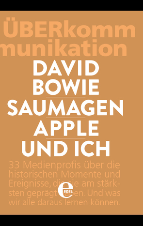 David Bowie, Saumagen, Apple und ich von Loko,  Marcel
