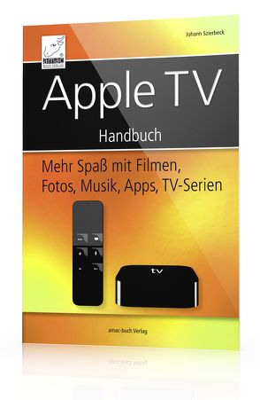 Apple TV Handbuch von Szierbeck,  Johann