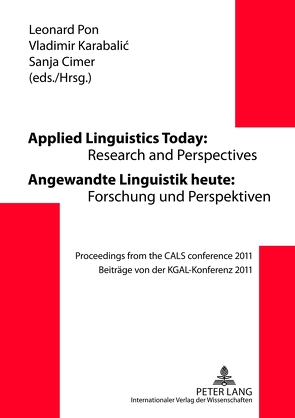 Applied Linguistics Today: Research and Perspectives – Angewandte Linguistik heute: Forschung und Perspektiven von Cimer,  Sanja, Karabalic,  Vladimir, Pon,  Leonard