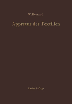 Appretur der Textilien von Bernard,  W.