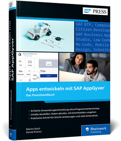 Apps entwickeln mit SAP Build Apps von Koch,  Martin, Krancz,  Daniel