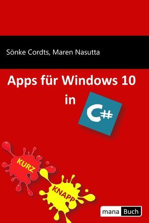 Apps für Windows 10 in C# von Cordts,  Sönke, Nasutta,  Maren