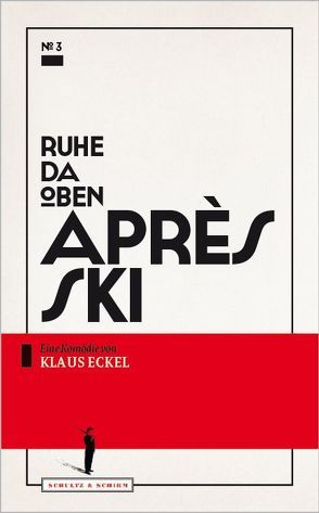 Après Ski von Eckel,  Klaus