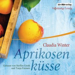 Aprikosenküsse von Fornaro,  Tanja, Groth,  Steffen, Winter,  Claudia