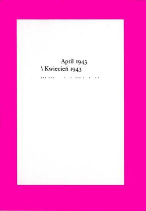 April 1943 / Kwiecien 1943 von Berliner Bündnis gegen IG Farben / Gruppe offene Rechnung, Brenner,  Alexander, Krasucki,  Ludwik, Kunstreich,  Tjark, Lustiger,  Arno