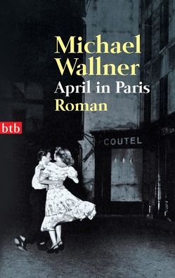 April in Paris von Wallner,  Michael
