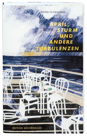April, Sturm und andere Turbulenzen von Guderjahn,  Heike, Wurlitzer,  Susanne