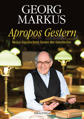 Apropos Gestern von Markus,  Georg