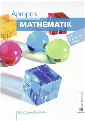 Apropos Mathematik von Pochop,  Renate, Prohaska,  Sabine