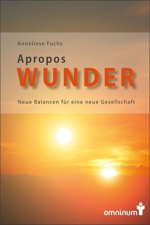 Apropos Wunder von Fuchs,  Anneliese