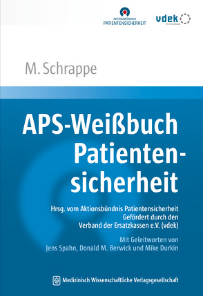 APS-Weißbuch Patientensicherheit von Schrappe,  Matthias