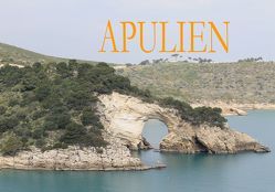 Apulien – Ein kleiner Bildband von Weiß,  Sabine
